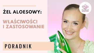 Żel aloesowy właściwości i zastosowanie – TOP produkty 🌱 [upl. by Arded689]