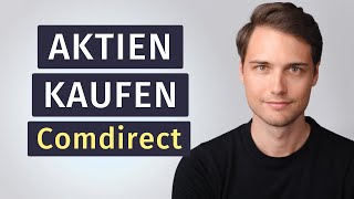 Aktien kaufen für Anfänger  Aktien bei Comdirect handeln 2020 [upl. by Sager]