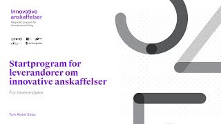 Startprogram for leverandører om innovative anskaffelser [upl. by Merril453]