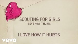 Scouting For Girls  Love How It Hurts Audio [upl. by Notloc]