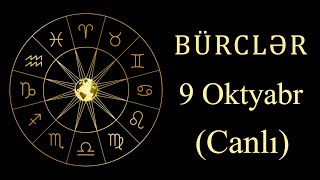 BÜRCLƏR  9 OKTYABR canlı [upl. by Claudy732]