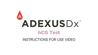 ADEXUSDx hCG Test Instructions For Use Video [upl. by Dlaregztif849]