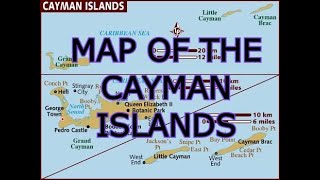 MAP OF THE CAYMAN ISLANDS [upl. by Ayalat]