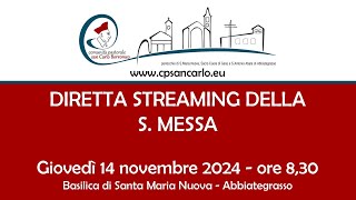 Lodi e S Messa del 14 novembre 2024 ore 815  Basilica Santa Maria Nuova Abbiategrasso [upl. by Hamilah]