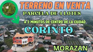 TERRENO en VENTA en CORINTO MORAZAN a 2 minutos del parque central de la CIUDAD [upl. by Dewie]