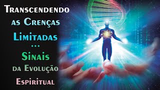 📌 Perceba os SINAIS da EVOLUÇÃO ESPIRITUAL em seu comportamento [upl. by Sileas]