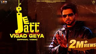 Je Jatt Vigad Geya Official Song Arjan Dhillon  Mxrci  Latest Punjabi Songs 2024 [upl. by Nyrrek]