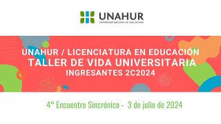 Taller Vida Universitaria Licenciatura en Educación Ingresantes 2C2024 Encuentros SincrónicO [upl. by Harding]