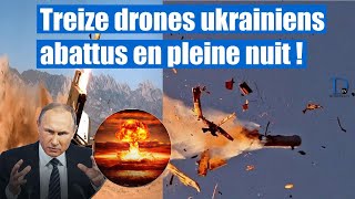 Treize drones ukrainiens abattus en pleine nuit [upl. by Wilmott]