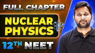 Nuclear Physics FULL CHAPTER  Class 12th Physics  Lakshya NEET [upl. by Pate587]