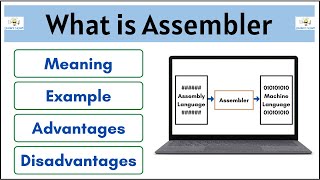 What is Assembler  Meaning  Example  Advantages Disadvantages [upl. by Siroled]