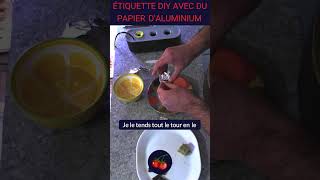 🛠️ DIY étiquettes dombre en papier d’aluminium [upl. by Nahs]