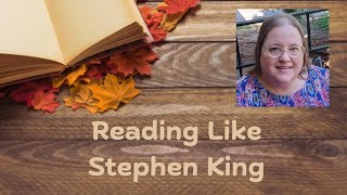 Reading Like Stephen King  4 of His Favorite Books [upl. by Ronaele]