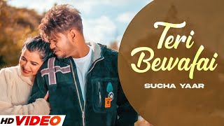 Teri Bewafai  Sucha Yaar  Sad Song  Latest Punjabi Song 2024 [upl. by Eecyac545]