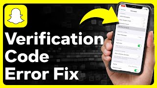 How To Fix Snapchat Verification Code Problem [upl. by Adolpho]