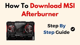 How To Download MSI Afterburner [upl. by Ahsatan]