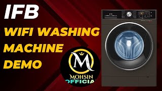 IFB fully automatic washing machine full demo with wifi model [upl. by Runck]