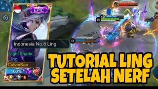 TUTORIAL LING SETELAH DI NERF BUILD DAN EMBLEM LING  SOLO RANKED  MOBILE LEGENDS [upl. by Riggins6]