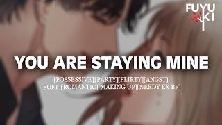 Possessive Ex Boyfriend Wants You Back M4F Flirty Making Up Roleplay ASMR [upl. by Bailar289]