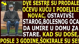 PRODALE TATINU KUĆU I PODELILE PARE OSTAVIVŠI GA U DOMU KAD SU SE VRATILE NAKON 3 GODINE NAJEŽ [upl. by Ardnuasac]