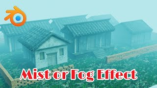 How To Create Mist or Fog In Blender  Mist Pass In Blender  A Quick Tutorial [upl. by Rosabella]