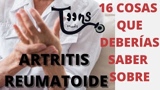 ARTRITIS REUMATOIDE 16 COSAS QUE DEBERÍAS Que esSINTOMAScomplicacionesetcENARMPUNTOS CLAVE [upl. by Meara905]