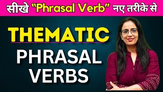 Thematic Phrasal Verb  Phrasal Verb सिखने का नया तरीका  Learn with Tricks  English With Rani Mam [upl. by Smart867]