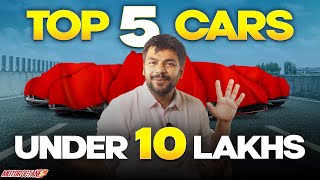 Top 5 Cars in 10 Lakhs in India [upl. by Hajidahk]