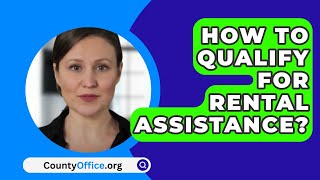 How To Qualify For Rental Assistance  CountyOfficeorg [upl. by Chaudoin]