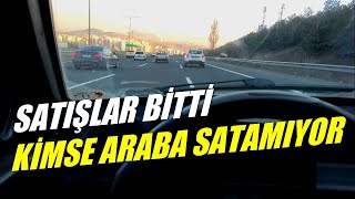 İKİNCİ EL OTO PİYASASI BİTİK  Arabalar Neden Satılmıyor [upl. by Annahsirhc]