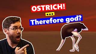 Ostriches are WeirdTherefore God [upl. by Akilam]