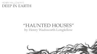 Haunted Houses  Henry Wadsworth Longfellow [upl. by Trefler806]