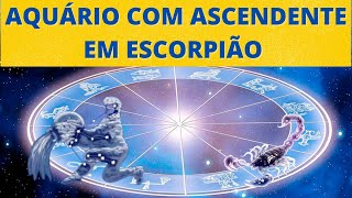 AQUÁRIO COM ASCENDENTE EM ESCORPIÃO  POR DIEGO RAMOS [upl. by Hogle]