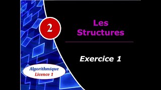 2 Les structures  Exercice 1 [upl. by Bette]