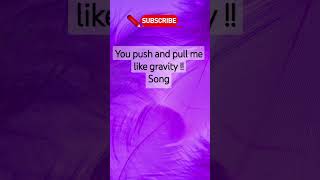 Gravity song trending shorts youtubeshorts ytshorts viralshorts shortsfeed yt youtube [upl. by Neraj]