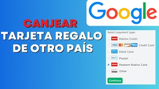 Cómo Canjear la Tarjeta de Regalo de Google Play de Otro País FÁCIL NUEVO MÉTODO 2023 [upl. by Klockau]