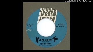 Sonics The  Love Lights  1966 [upl. by Oizirbaf]