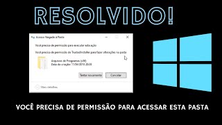 Você precisa de permissão para fazer alterações na pasta  Windows 10  Serve para Windows 11 [upl. by Nhaj]