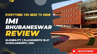 IMI Bhubaneshwar Review 2023  Placement Statistics Eligibility amp Decision Guide [upl. by Leanne]