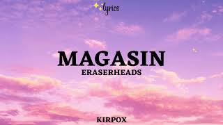 Eraserheads  magasin lyrics [upl. by Yeloc]