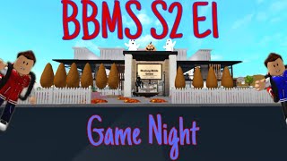 BBMS Season 2 Episode 1 Game Night [upl. by Demetra]