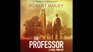 The Professor by Robert Bailey [upl. by Natassia]