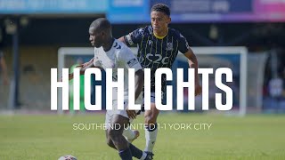 Highlights Southend United 11 York City [upl. by Anoyi55]