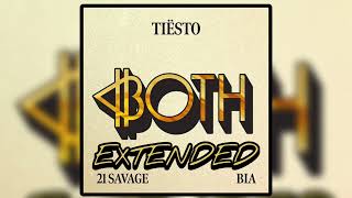 Tiësto 21 Savage BIA  Both EXTENDED [upl. by Rudwik299]