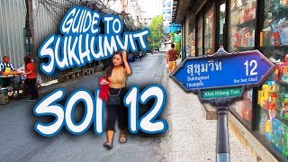 Sukhumvit Soi 12 guide  Streets of Bangkok [upl. by Aciretahs93]