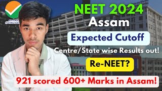 Assam NEET 2024 Expected Cutoff after CentreState wise Results out🔥 RENEET 600 Marks in Assam [upl. by Ynohtnaluap868]