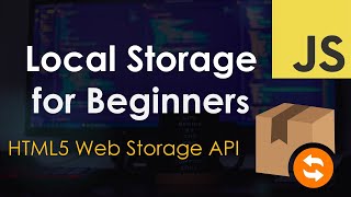 Local Storage for Beginners  JavaScript Tutorial [upl. by Prior]