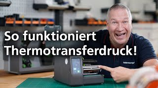 Wie funktioniert der Thermotransferdruck DE [upl. by Cnut]