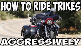 Harley Trike Riding Tips for Conquering Curves Aggressively [upl. by Dorisa646]