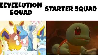 Eeveelution squad Vs Starter squad 🗿 [upl. by Euqimod]